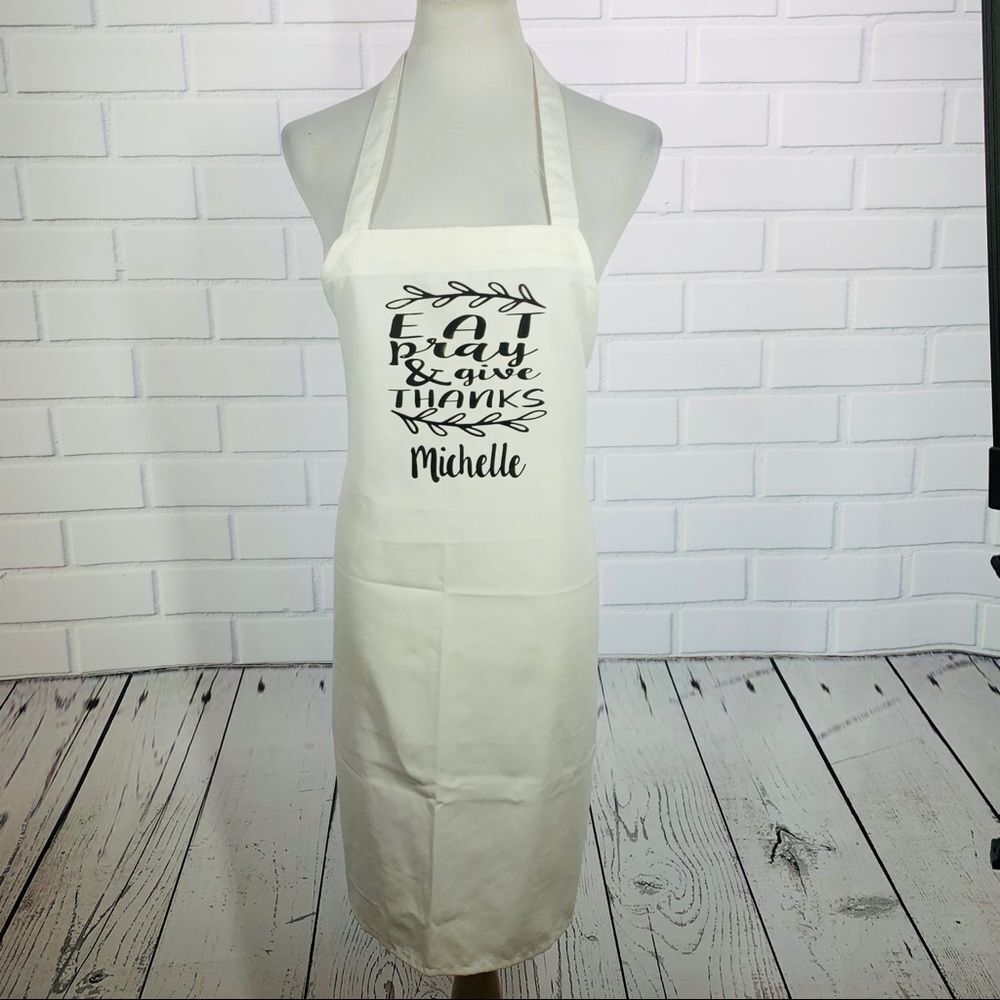 Eat Pray & Give Thanks Michelle Personalized Apron